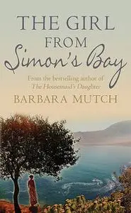 «The Girl from Simon's Bay» by Barbara Mutch