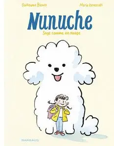 Nunuche - Tome 01 - Sage comme un nuage