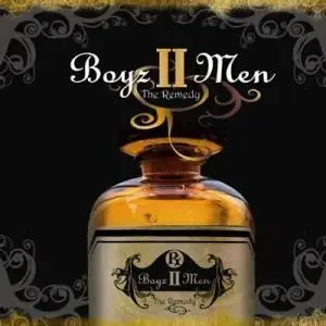 Boyz II Men - The Remedy (2006)