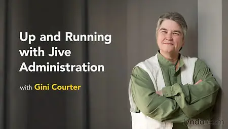 Lynda - Up and Running with Jive Administration