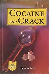 Drug Education Library - Cocaine and Crack