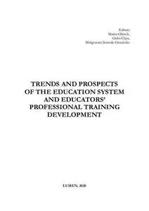Trends and Prospects of the Education System and Educators’ Professional Training Development