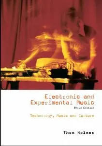 Electronic and experimental Music, 3rd edition [Repost]