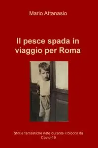 Il pesce spada in viaggio per Roma