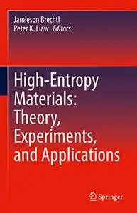 High-Entropy Materials: Theory, Experiments, and Applications (Repost)