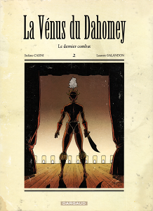 La Vénus du Dahomey - Tome 2 - Le Dernier Combat