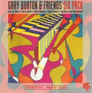 Gary Burton and Friends - Six Pack (1992) {Repost}