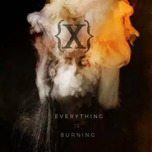 IAMX - Everything Is Burning (Metanoia Addendum) (2016)