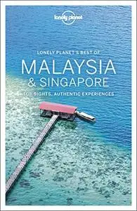 Lonely Planet Best of Malaysia & Singapore, 2nd Edition