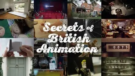 BBC - Secrets Of British Animation (2018)