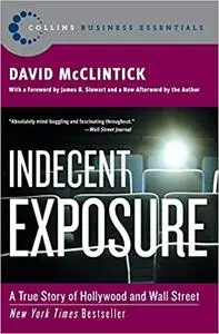 Indecent Exposure: True Story Of Hollywood And Wall Street