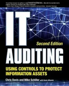 IT Auditing Using Controls to Protect Information Assets (2nd edition) (repost)