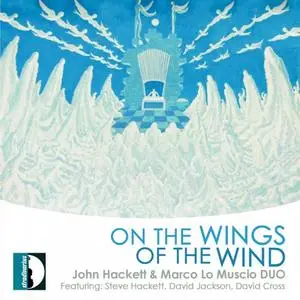 Marco Lo Muscio, John Hackett - On the Wings of the Wind (2019)