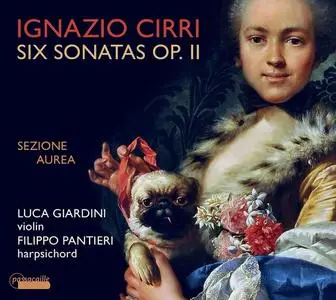Sezione Aurea - Ignazio Cirri: Six Sonatas, Op. II (2018)