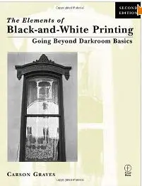 The Elements of Black and White Printing, Second Edition
