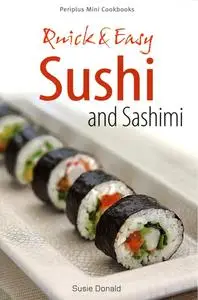 Mini Quick & Easy Sushi and Sashimi (Periplus Mini Cookbook Series)