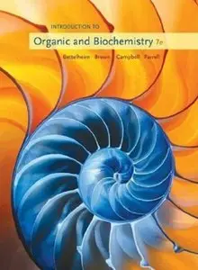 Introduction to Organic and Biochemistry (7th edition)