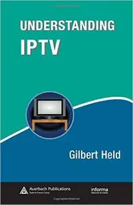 Understanding IPTV (Repost)