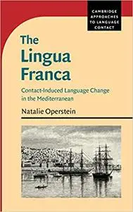 The Lingua Franca: Contact-Induced Language Change in the Mediterranean