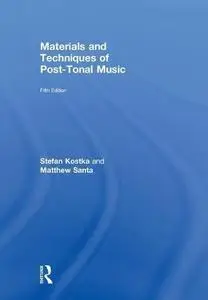 Materials and Techniques of Post-Tonal Music (Repost)