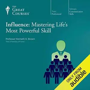 Influence: Mastering Life's Most Powerful Skill [Audiobook]