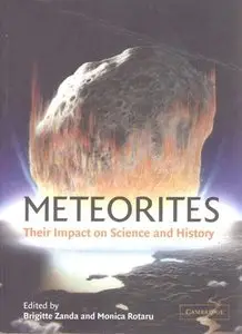 Meteorites: Their Impact on Science and History