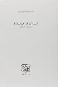 Storia d'Italia. Dal 1871 al 1915 di Benedetto Croce