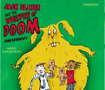 «Jack Slater and the Whisper of Doom» by John Dougherty