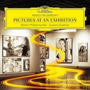 Vienna Philharmonic Orchestra and Gustavo Dudamel - Mussorgsky: Pictures at an Exhibition (2016)