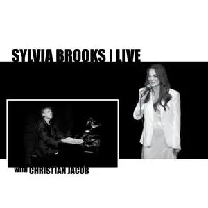 Sylvia Brooks - Sylvia Brooks Live With Christian Jacob (Live) (2023)
