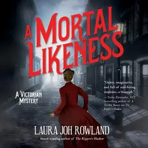 «A Mortal Likeness» by Laura Joh Rowland