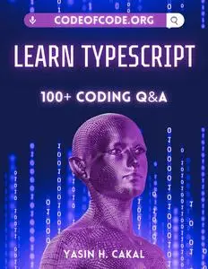 Learn TypeScript: 100+ Coding Q&A (Code of Code)