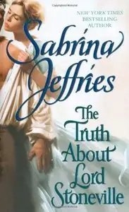 The Truth About Lord Stoneville (Hellions of Halstead Hall) - Sabrina Jeffries