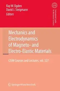 Mechanics and Electrodynamics of Magneto- and Electro-elastic Materials (repost)