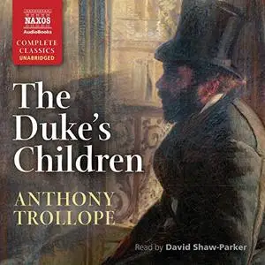 The Duke's Children [Audiobook]