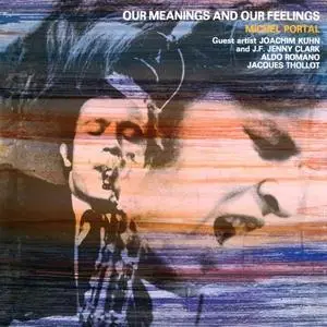 Michel Portal - Our Meanings and Our Feelings (1969/2021) [Official Digital Download 24/96]