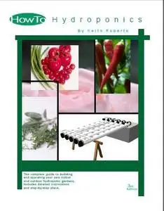 How To Hydroponics by Keith F. Roberto [Repost]