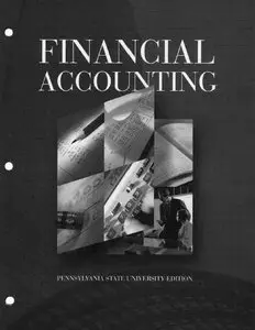 Financial Accounting Edition: First by Jane L. Reimers Linda Smith Bamber Karen Wilken Braun Walter T. Harrison Jr
