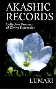 Akashic Records Collective Keepers of Divine Expression