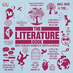 The Literature Book: Big Ideas Simply Explained [Audiobook]