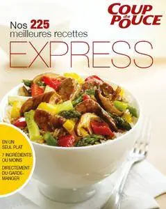 Nos 225 meilleures recettes express (Repost)