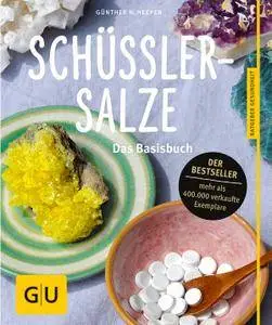 Günther H. Heepen - Schüßler-Salze: Das Basisbuch (Repost)