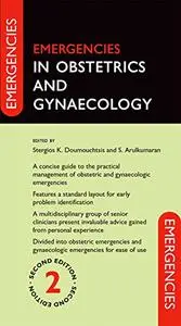 Emergencies in Obstetrics and Gynaecology, 2nd Edition (Repost)