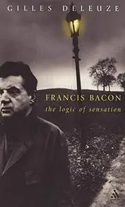 Francis Bacon: The Logic of Sensation