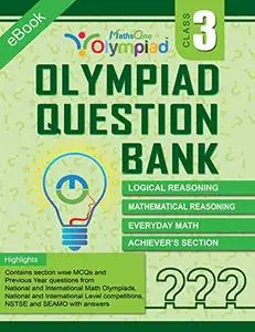 Olympiad Question Bank for class 3: Logical Reasoning, Mathematical Reasoning, Everyday Math, Achiever's Section.