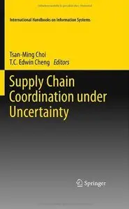 Supply Chain Coordination under Uncertainty (repost)