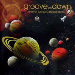 VA - Groove On Down Vol. 1 - 3  [2004 - 2010]