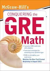 McGraw-Hill's Conquering the New GRE Math