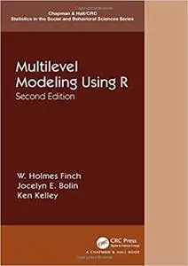 Multilevel Modeling Using R, 2nd Edition