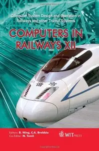 Computers in Railways XII: Computer System Design and Operation in Railways and Other Transit Systems (repost)